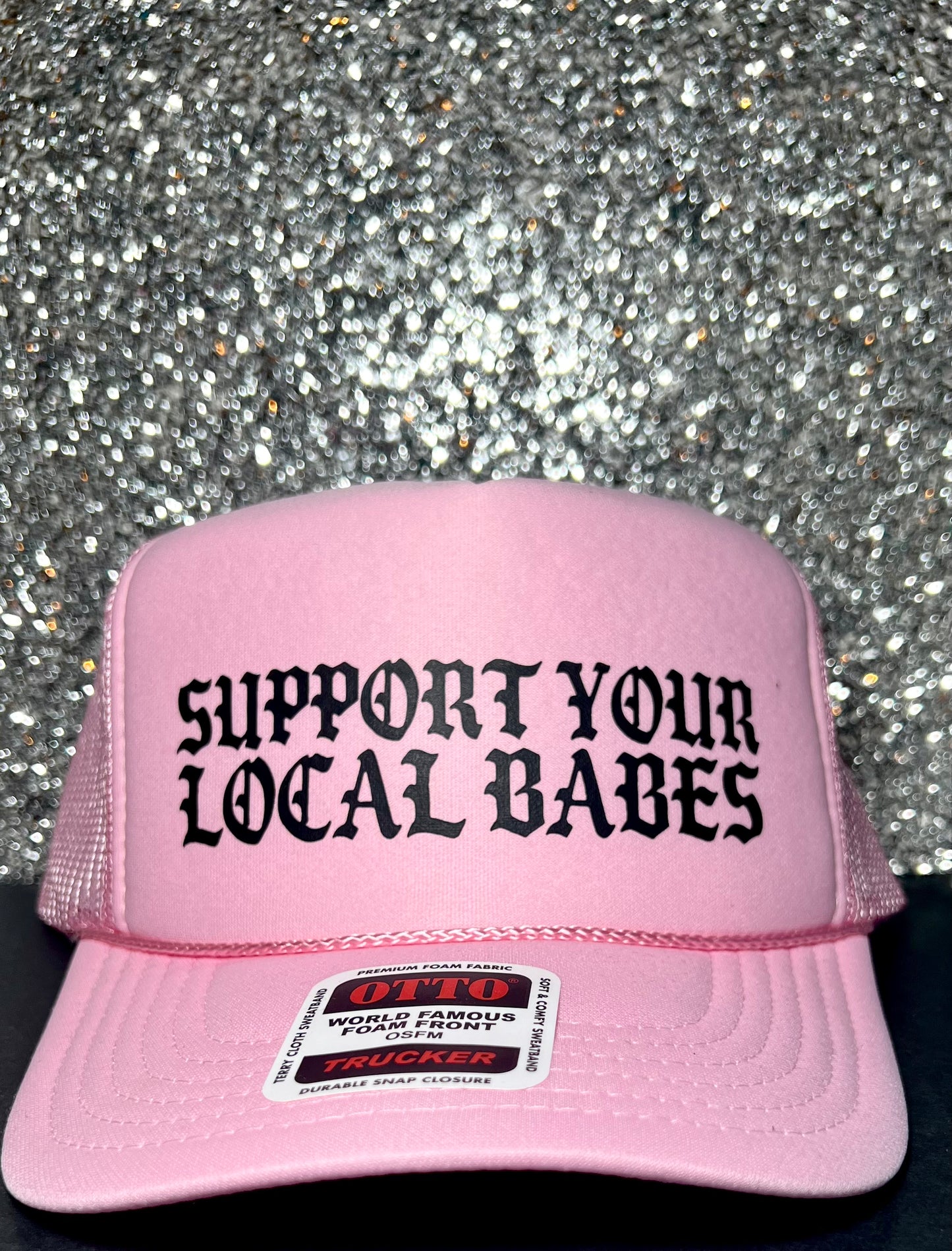 Support Your Local Babes Trucker Hat