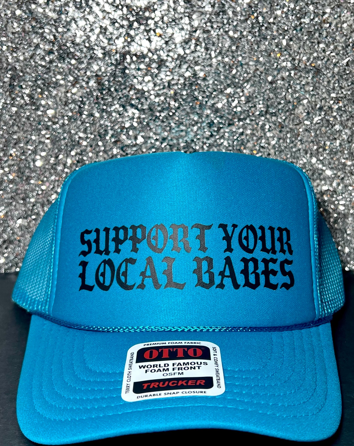 Support Your Local Babes Trucker Hat