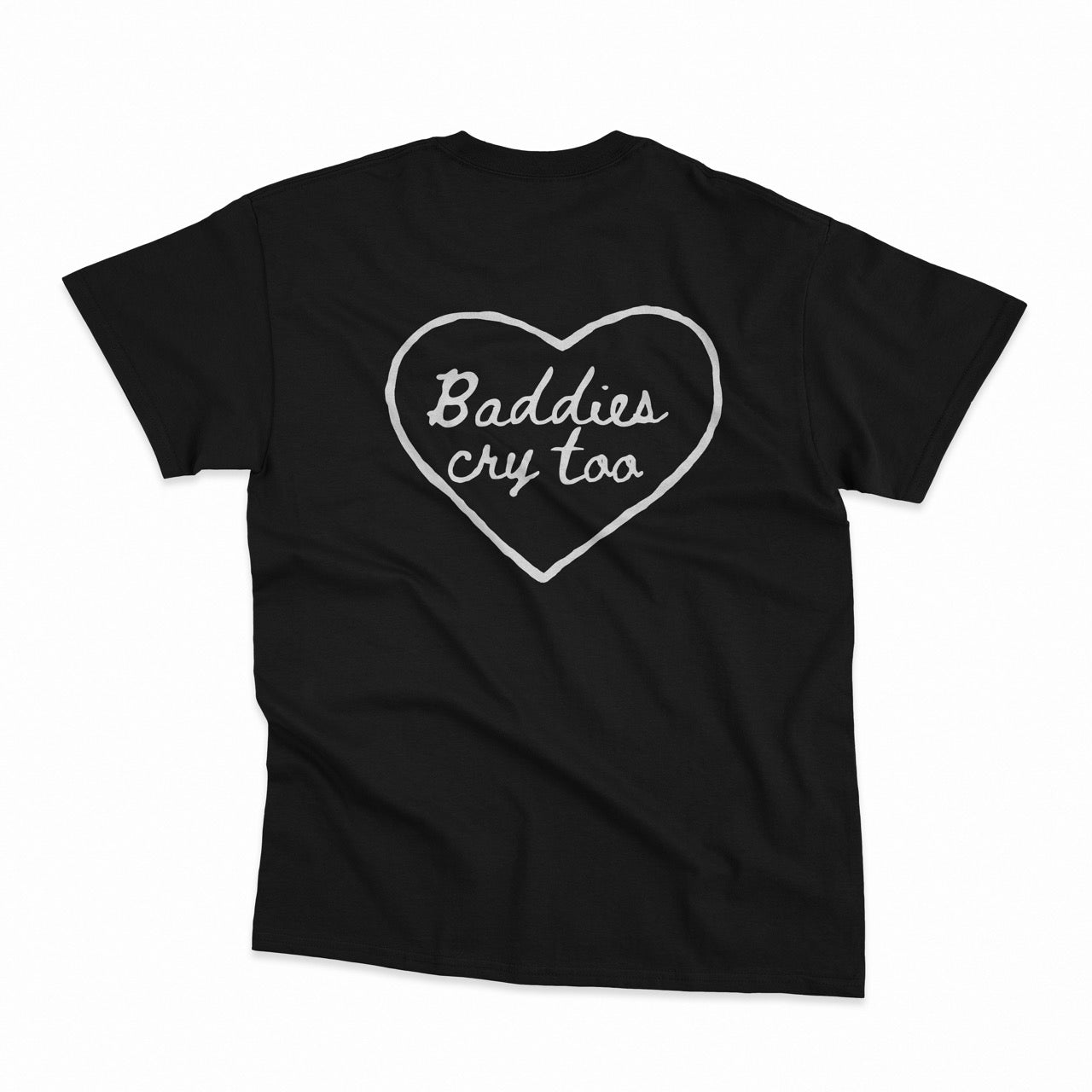 Baddies Cry Too + Vintage Tee