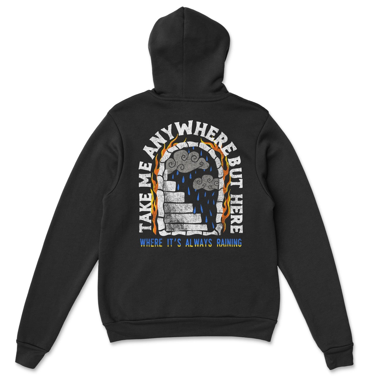 Take Me Anywhere but Here + Classic Hoodie