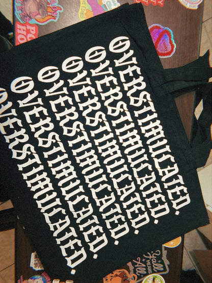 Overstimulated + XL Tote Bag