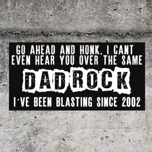 Dad Rock + Bumper Sticker