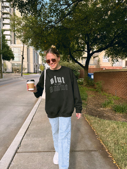 Sl*t for some Smut Crewneck Sweatshirt