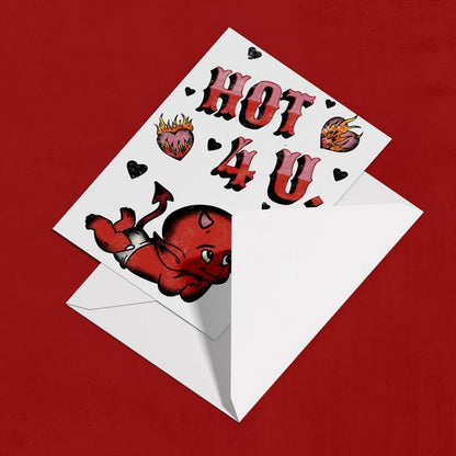 Hot 4 U 5x7 Greeting Card