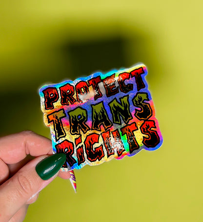 Protect Trans Rights Holographic Sticker