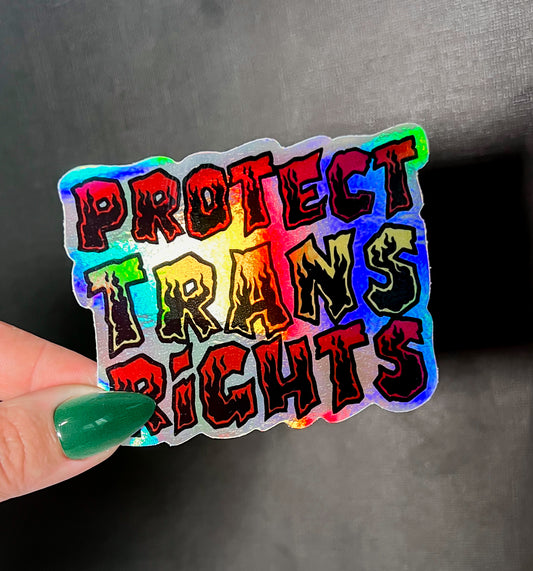 Protect Trans Rights Holographic Sticker