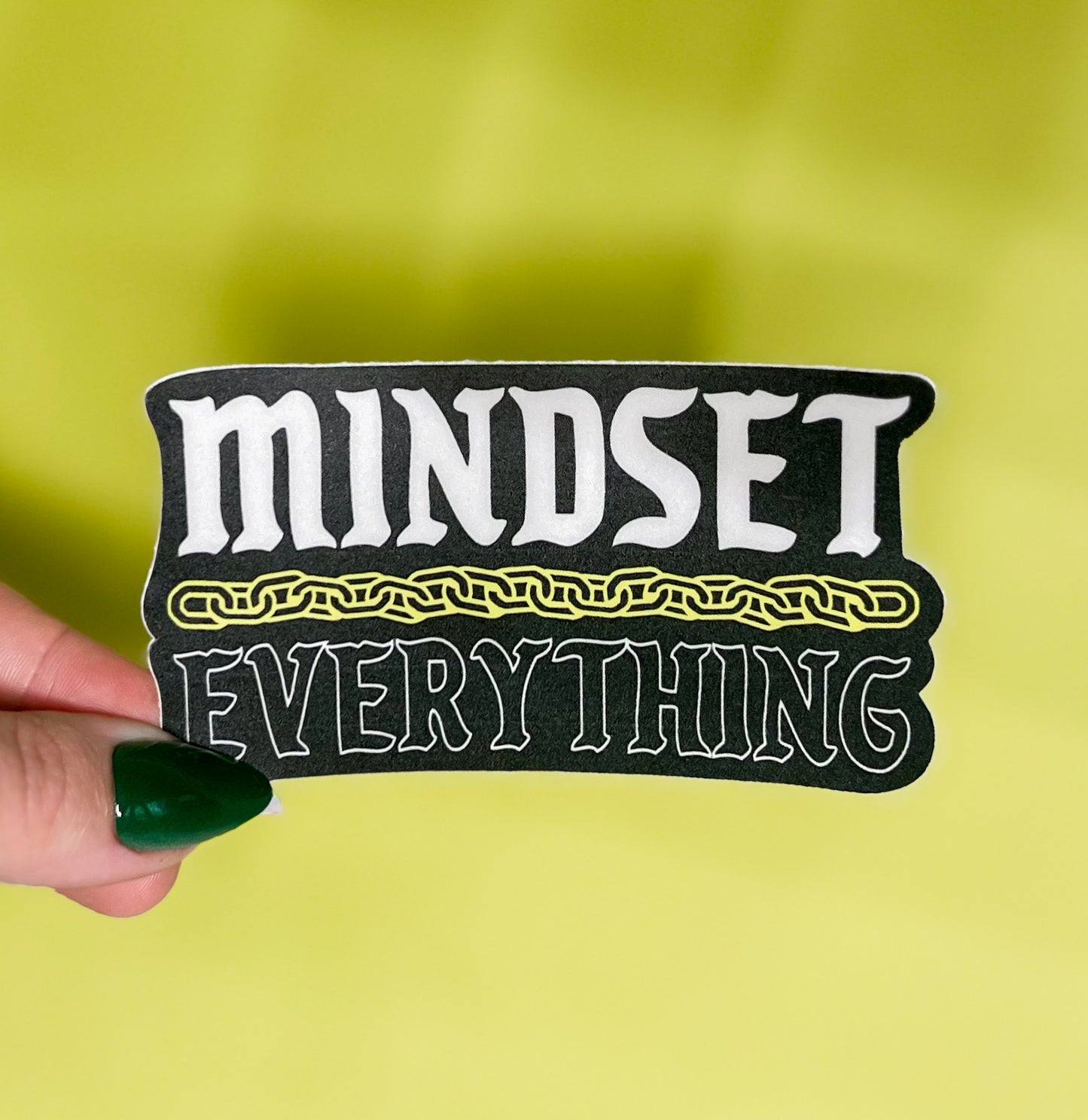 Mindset over Everything Sticker