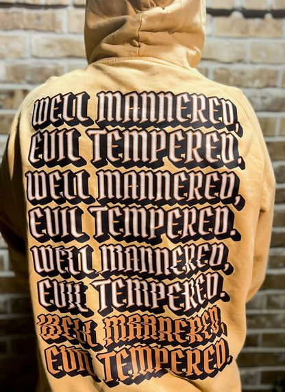 Well Mannered, Evil Tempered Vintage Hoodie