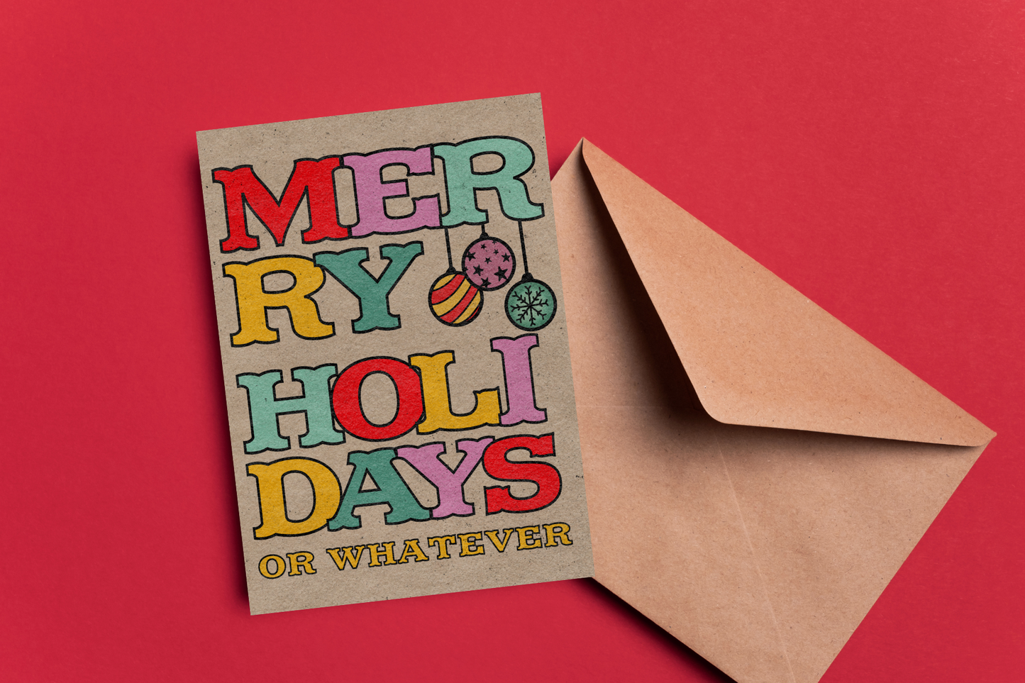 Merry Holidays [or whatever]  5x7 Greeting Card