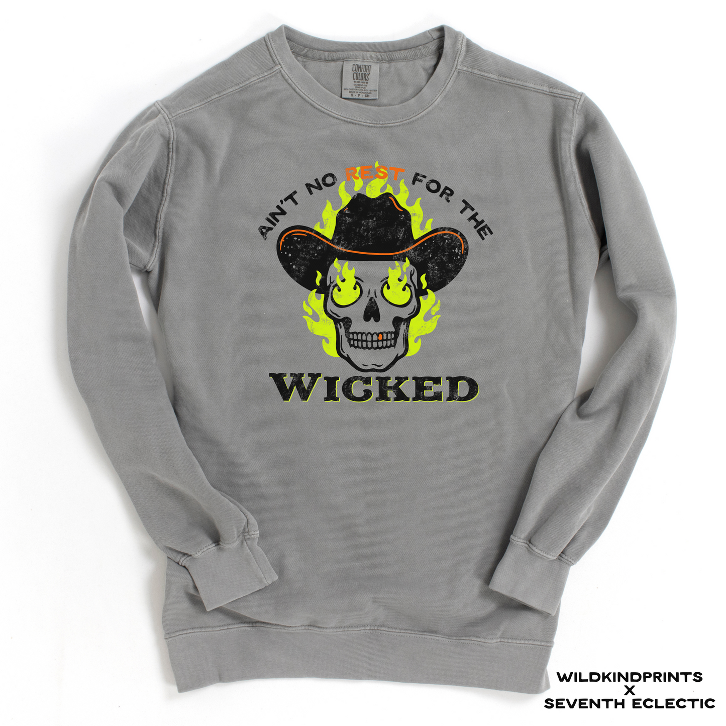 Ain't No Rest for the Wicked Vintage Crewneck